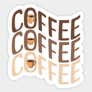 Coffee Coffee Coffee Sticker